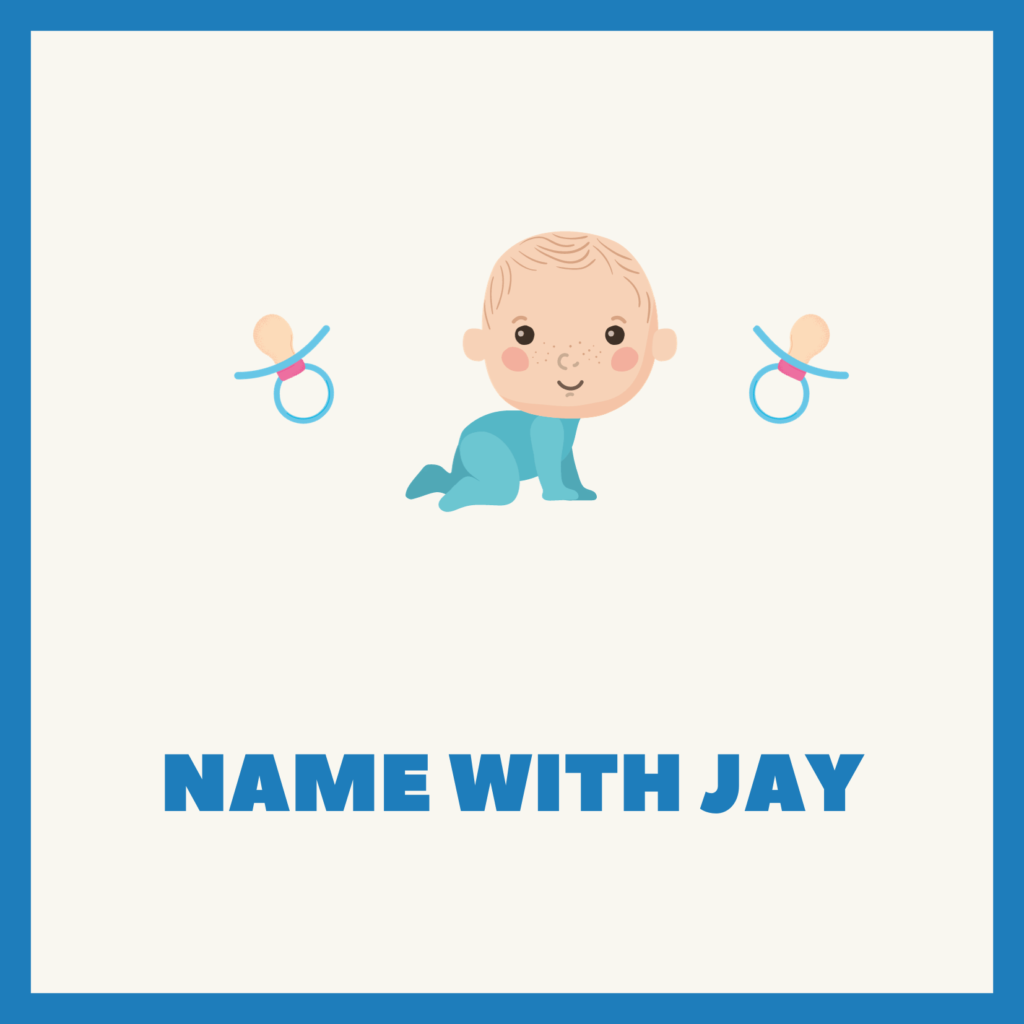 NAME WITH JAY